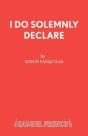 I Do Solemnly Declare - Preview