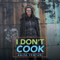 I Don'T Cook - Preview