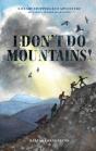 I Don'T Do Mountains - Preview