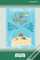 I Don'T Have Time