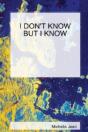I Don'T Know But I Know - Preview