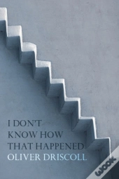 I Don'T Know How That Happened