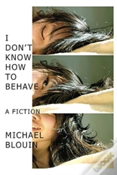 I Don'T Know How To Behave