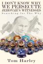 I Don'T Know Why We Persecute Jehovah'S Witnesses - Preview
