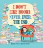 I Don'T Like Books. Never. Ever. The End. - Preview