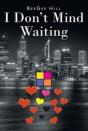 I Don'T Mind Waiting - Preview