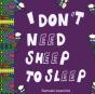 I Don'T Need Sheep To Sleep - Preview