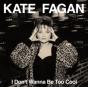 I Don't Wanna Be Too Cool - CD - Preview