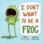 I Don'T Want To Be A Frog - Preview