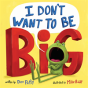 I Don'T Want To Be Big - Preview