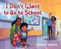 I Don'T Want To Go To School - Preview