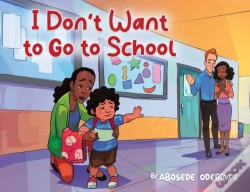 Capa do artigo I Don'T Want To Go To School