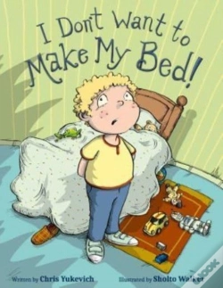 Capa do artigo I Don'T Want To Make My Bed!