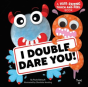 I Double Dare You! - Preview