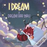 I Dream A Dream For You