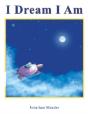 I Dream I Am - Preview