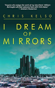 I Dream Of Mirrors