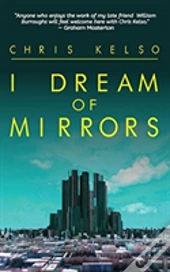 I Dream Of Mirrors