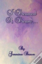 I Dreamed A Dream...