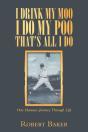 I Drink My Moo I Do My Poo That'S All I Do - Preview