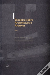 Capa do artigo I Encontro Sobre Arquitectura e Arquivos - Actas