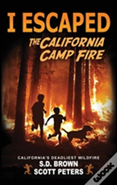 I Escaped The California Camp Fire