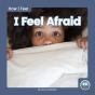 I Feel Afraid - Preview