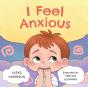 I Feel Anxious - Preview
