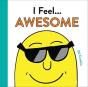 I Feel... Awesome - Preview