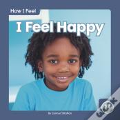 I Feel Happy