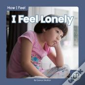 I Feel Lonely