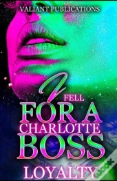 I Fell For A Charlotte Boss