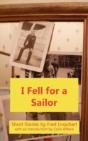 I Fell For A Sailor - Preview