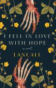I Fell In Love With Hope