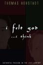 I Felt God . . . I Think - Preview