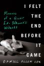 I Felt The End Before It Came - Preview