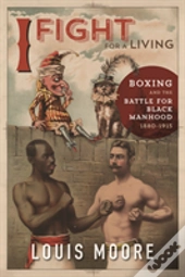 I Fight For A Living
