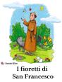 I Fioretti Di San Francesco - Preview