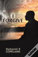 I Forgive