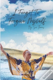 Capa do artigo I Forgot To Forgive Myself