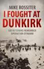 I Fought At Dunkirk - Preview