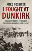 I Fought At Dunkirk