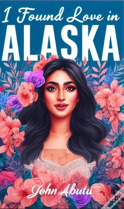 Capa do artigo I Found Love In Alaska