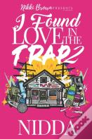 I Found Love In The Trap 2