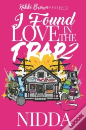 I Found Love In The Trap 2