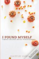 I Found Myself
