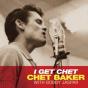 I Get Chet - Vinil - Preview