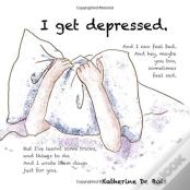 I Get Depressed