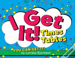 I Get It! Times Tables