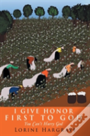 I Give Honor First To God